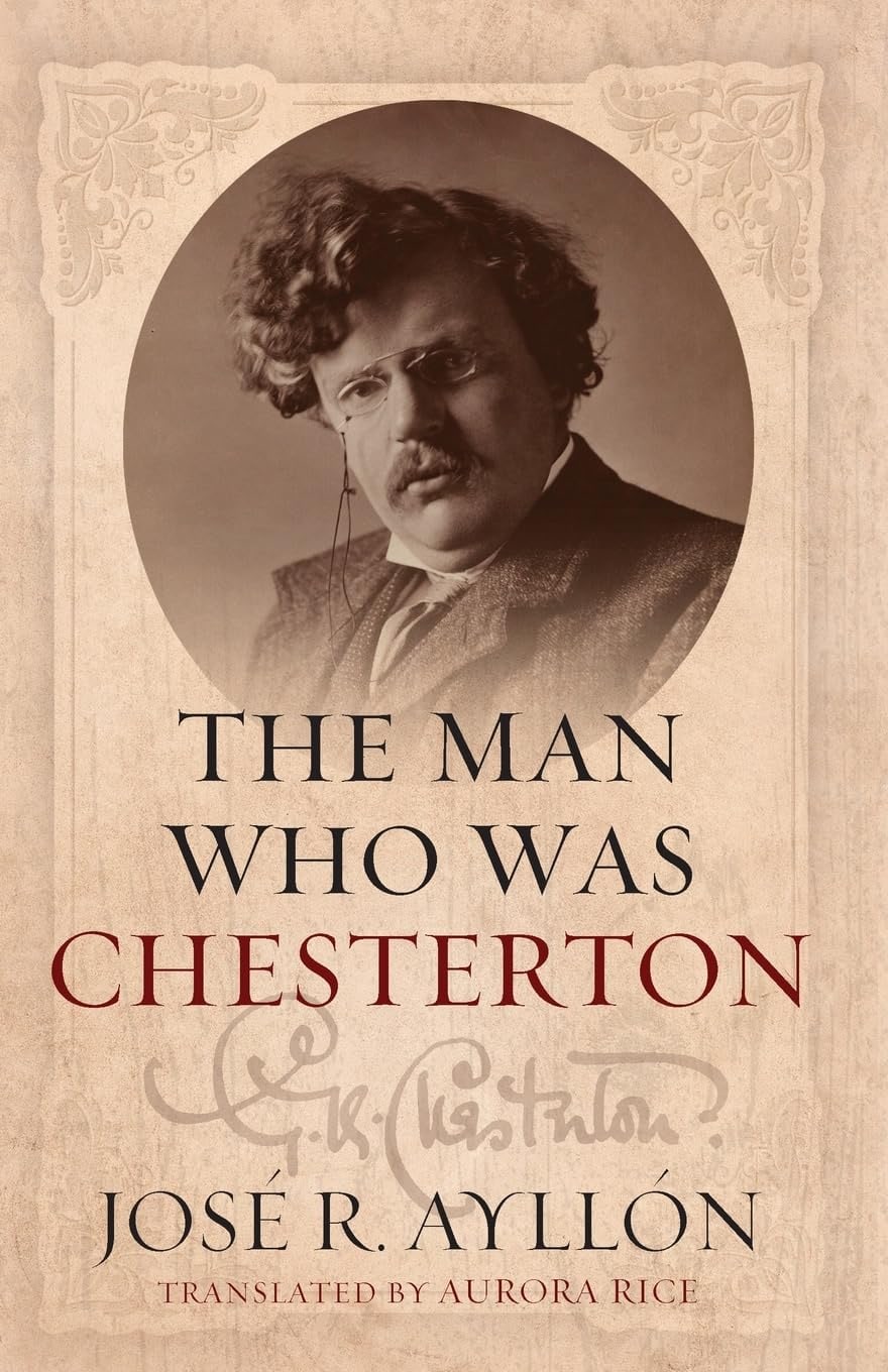 Cover of The Man Who Was Chesterton by José R. Ayllón